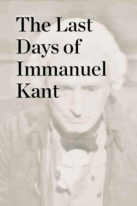 The Last Days of Immanuel Kant
